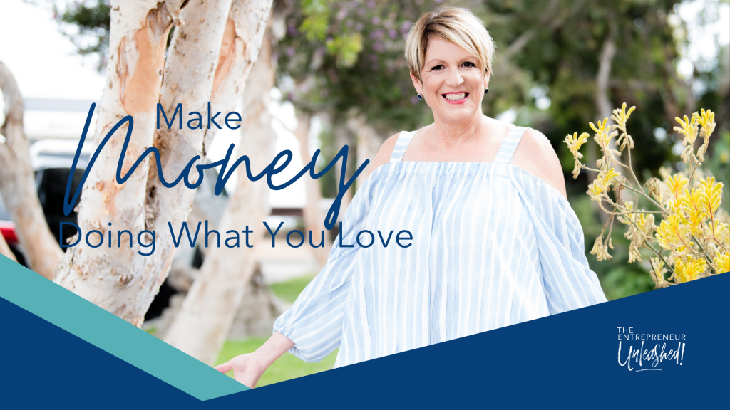 Make Money Doing What You Love - Patti Keating