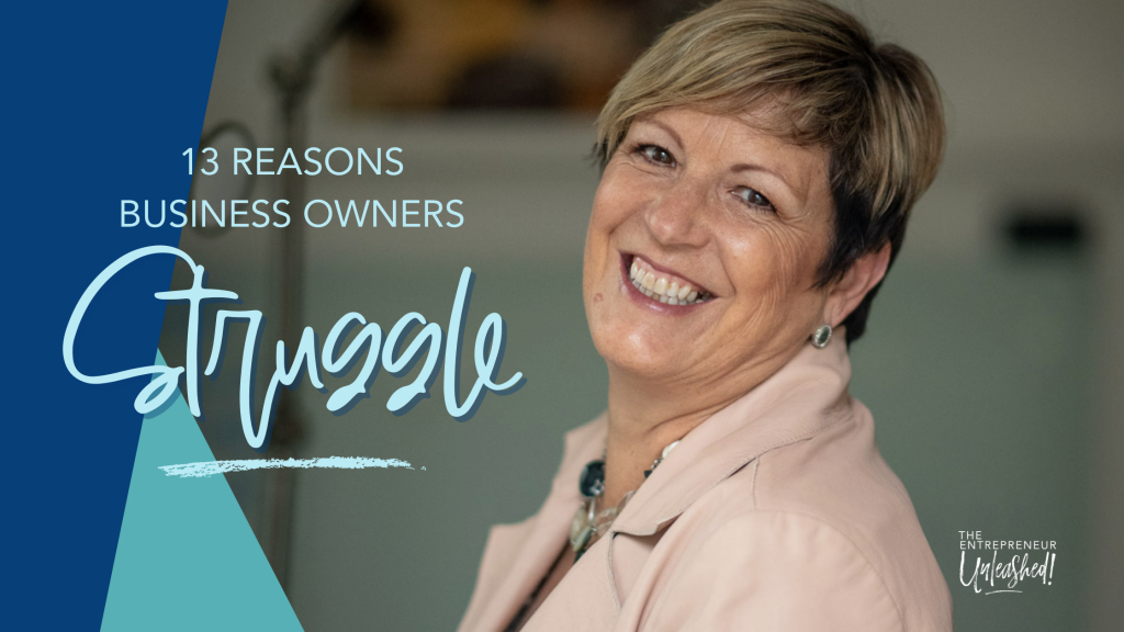 13 Reasons business owners struggle - Patti Keating