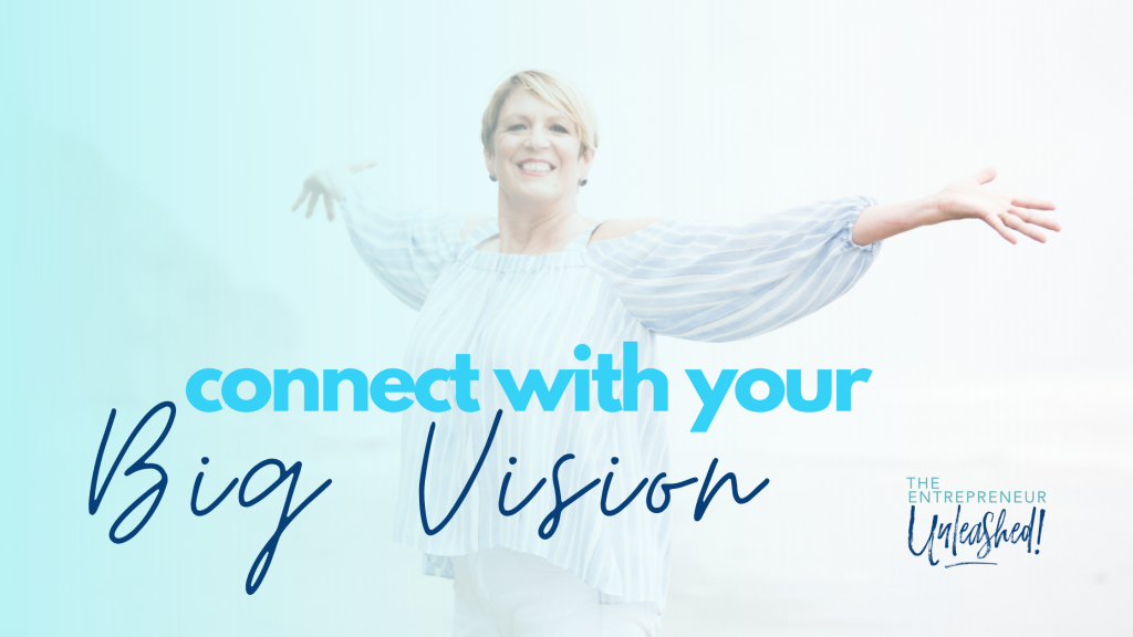 Connect With Your Big Vision - Patti Keating